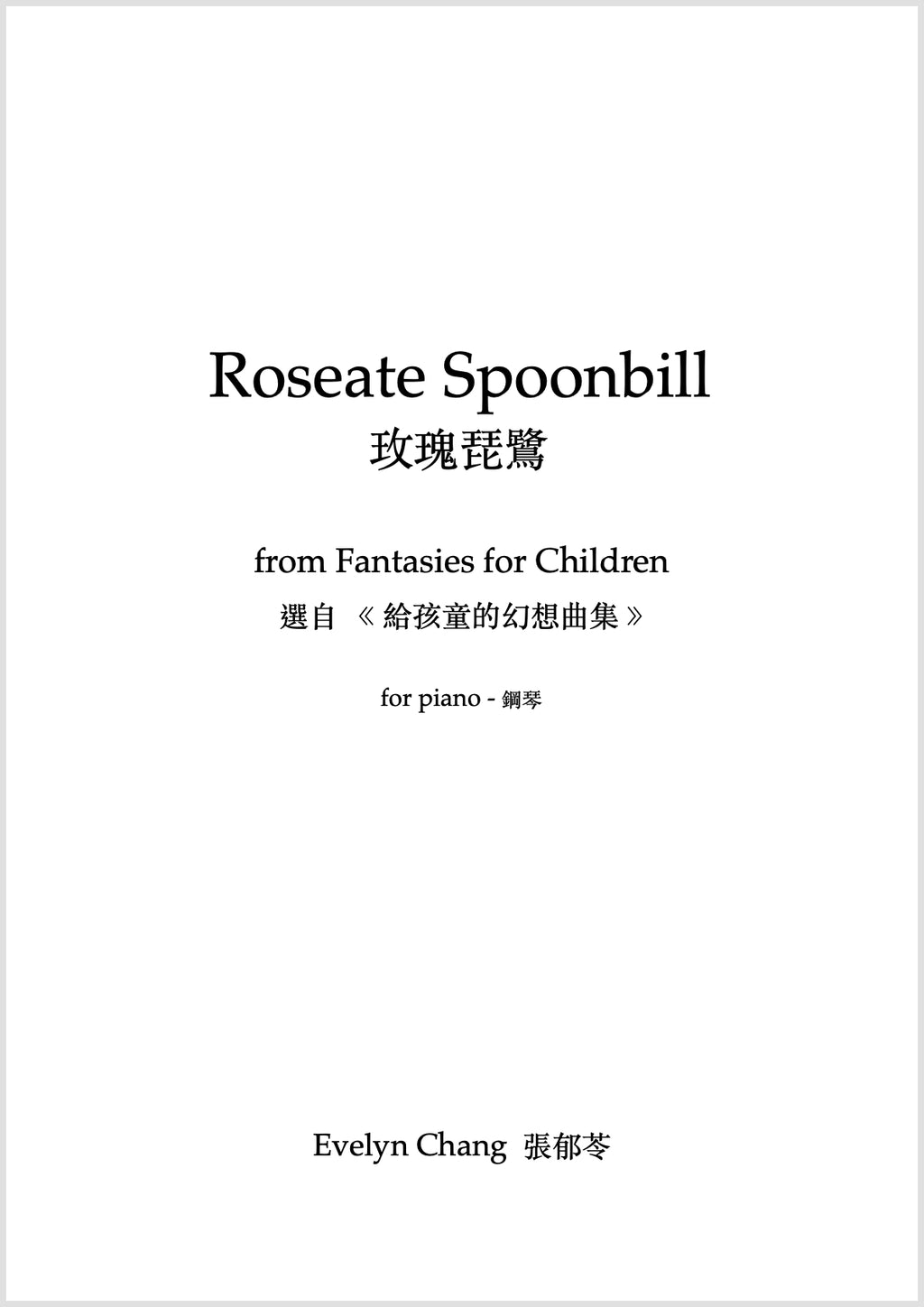 Roseate Spoonbill – Fantasies for Children – Score – (PDF)