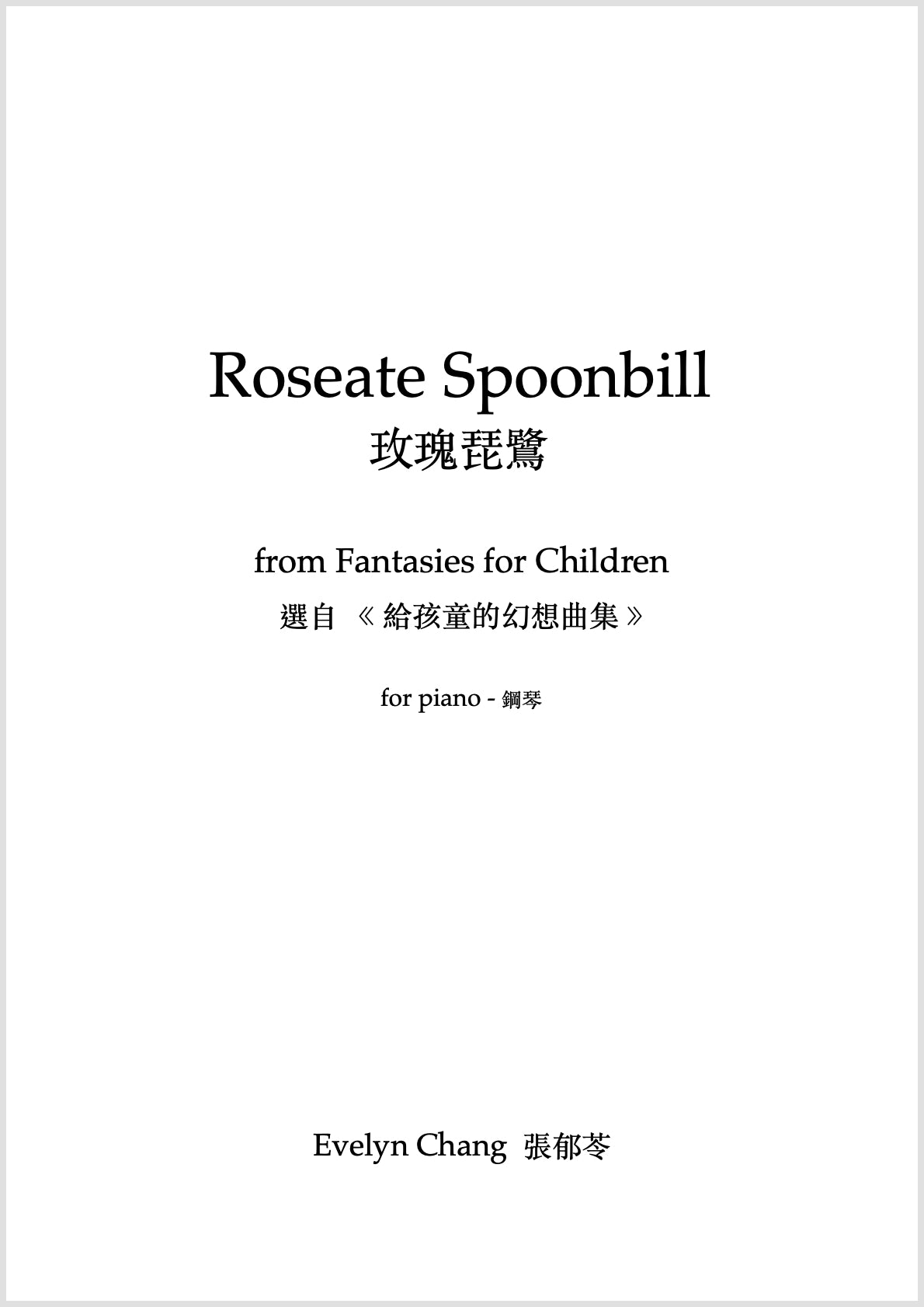 Roseate Spoonbill – Fantasies for Children – Score – (PDF)