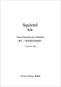 Squirrel – Fantasies for Children – Score – (PDF)