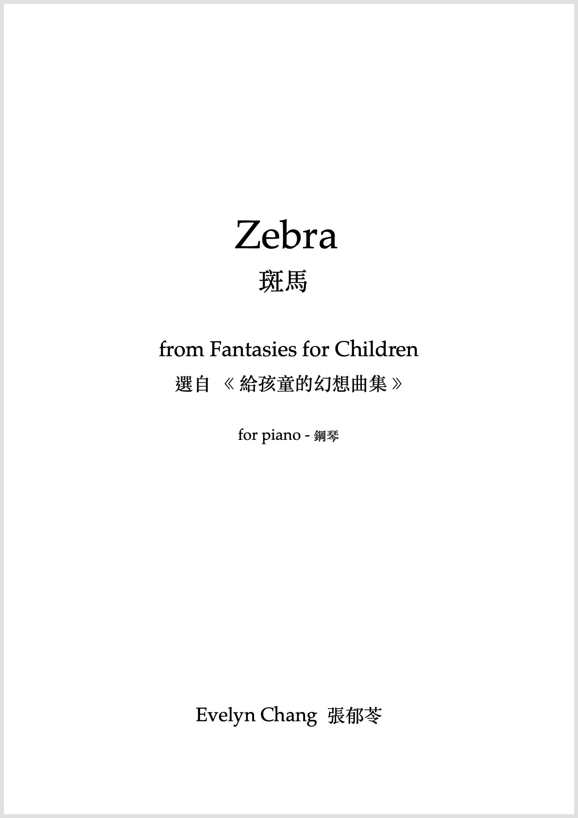 Zebra – Fantasies for Children – Score – (PDF)